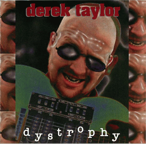 Derek Taylor : Dystrophy